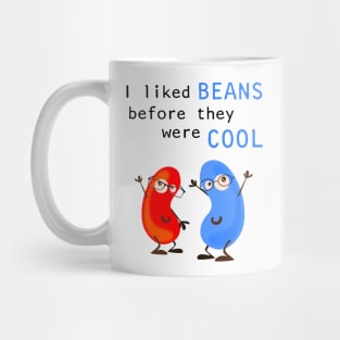 Cool Beans for Hipsters Mug